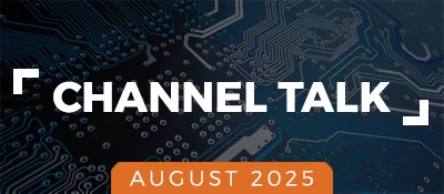 Channel Talk August 2025