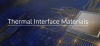 Thermal Interface Materials